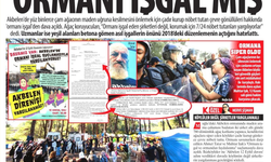 Ağaç Nöbeti 'Ormanı İşgal'miş: “Ormanı İşgal Eden Şirketleri Değil, Korumak İçin 7/24 Nöbet Tutanları Yargılıyorlar"