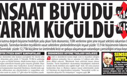 İnşaat Büyüdü Tarım Küçüldü: Üretim Krizi  Gıdaya Ulaşamayan Vatandaşın Çaresizliğini Ortaya Koydu