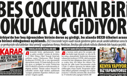 Beş Çocuktan Biri Okula Aç Gidiyor: OECD Ülkeleri Arasında Birinci Olduğumuz Açıklandı