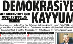 CHP Kurultayı İçin Mutlak Butlan Kararı: Siyasette Deprem, Demokrasiye Kayyum