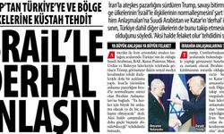 Trump’tan Türkiye’ye ve Bölge Ülkelerine Küstah Tehdit: İsrail'le Derhal Anlaşın Zorbalığı