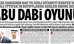 Gazze Canisinin BAE’ye Gizli Ziyareti Körfez’deki ‘Kirli İttifak’ın Boyutlarını Gözler Önüne Serdi: Abu Dabi Oyunu