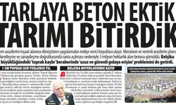 Tarlaya Beton Ektik Tarımı Bitirdik:3 Milyon Hektarlık Alan Betona Gömüldü, ‘Toprak Kaybı’ Gıdaya Erişim’ Problemi...