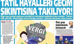 Yeniçağ Gazetesi: Tatil  Hayalleri Geçim Sıkıntısına Takılıyor