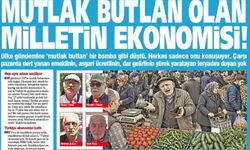 Yeniçağ Gazetesi: Mutlak  Butlan Olan  Milletin Ekonomisi'