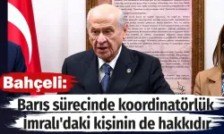 Devlet Bahçeli: Barış Sürecinde Koordinatörlük İmralı'daki Kişinin de Hakkıdır