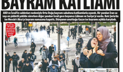 Bayram Katliamı:ABD ve İsrail'in Saldırıları Nedeniyle Orta Doğu Bayram Sabahına Katliamlarla Uyandı, Gazze Açlıkla...