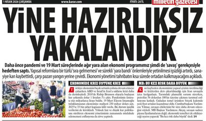 Yine Hazırlıksız Yakalandık:Savaş İşsizliği Artırdı, Sanayiye Kan Kaybettirdi, Çarşı Pazarı Yangın Yerine Çevirdi