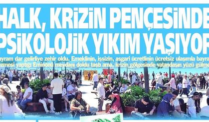Yeniçağ Gazetesi: 'Halk, Krizin Pençesinde Psikolojik Yıkım Yaşıyor'