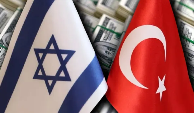 İsraillilerden Türkiye'de 18 Yeni Şirket: 7 Ekim'den Bu Güne İlişkiler Daha da Güçlendi