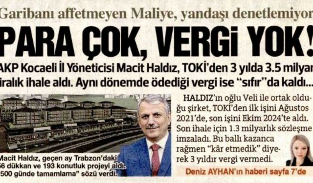 AKP'li Müteahhit Olmak Varmış! Milyarlık İhalede Var Vergide Yok, Tek Bir Kuruş Bile Vergi Ödemedi