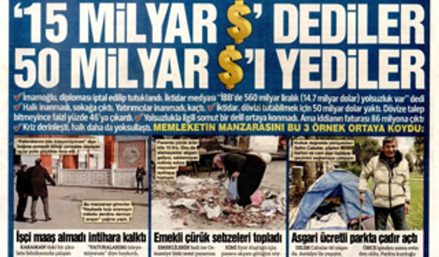 Turpu Bırakın Sorunları Çözün: '15 Milyar' Dediler 50 Milyar'ı Yediler