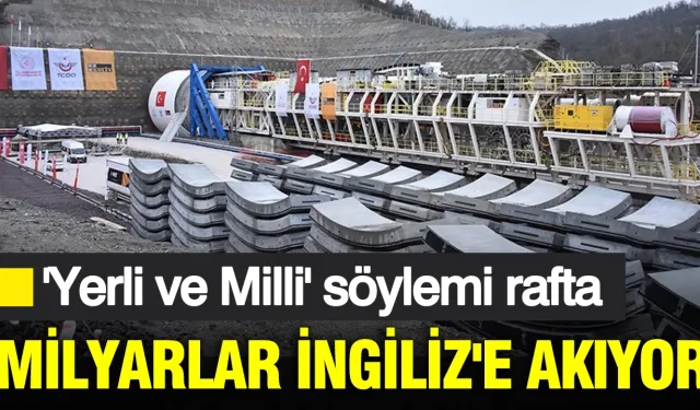 'Yerli ve Milli' Söylemi Rafta: Milyarlar İngiliz'e Akıyor