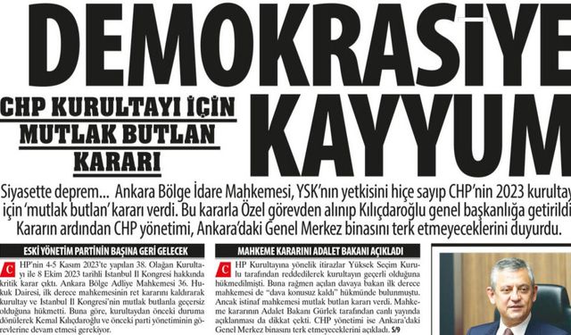 CHP Kurultayı İçin Mutlak Butlan Kararı: Siyasette Deprem, Demokrasiye Kayyum