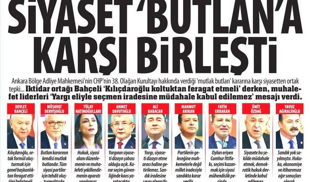 Siyaset 'Butlan'a Karşı Birleşti: ‘'Yargı Eliyle Seçmen İradesine Müdahale Kabul Edilemez’'