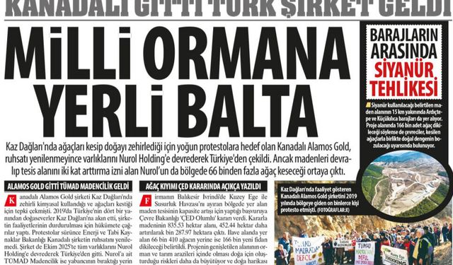 Kanadalı Gitti Türk Şirket Geldi: Milli Ormana Yerli Balta