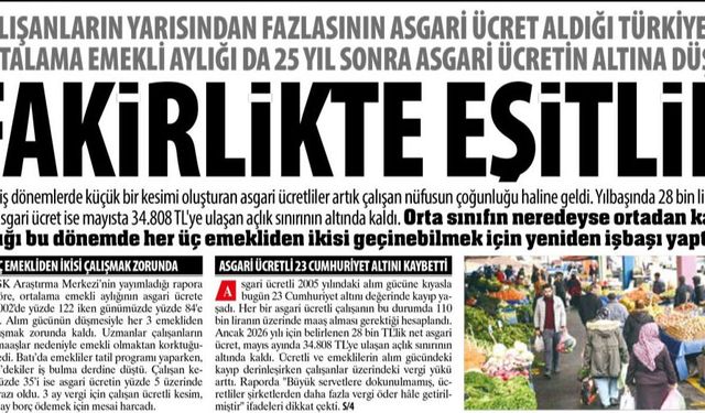 Fakirlikte Eşitlik: Orta Sınıf Ortadan Kalktı, Her Üç Emekliden İkisi Geçinemiyor...