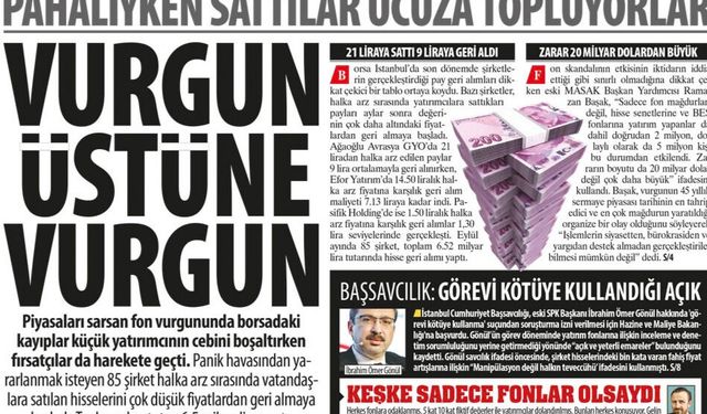 Vurgun Üstüne Vurgun: ''Keşke Sadece Fonlar Olsaydı''