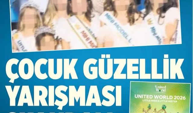 Antalya'daki Çocuk Güzellik Yarışması Skandalı: Etkinlik İptal Edildi, Suç Duyurusunda Bulunuldu