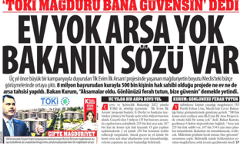 ‘TOKİ Mağduru Bana Güvensin’ Dedi: Ev Yok Arsa Yok Bakanın Sözü Var