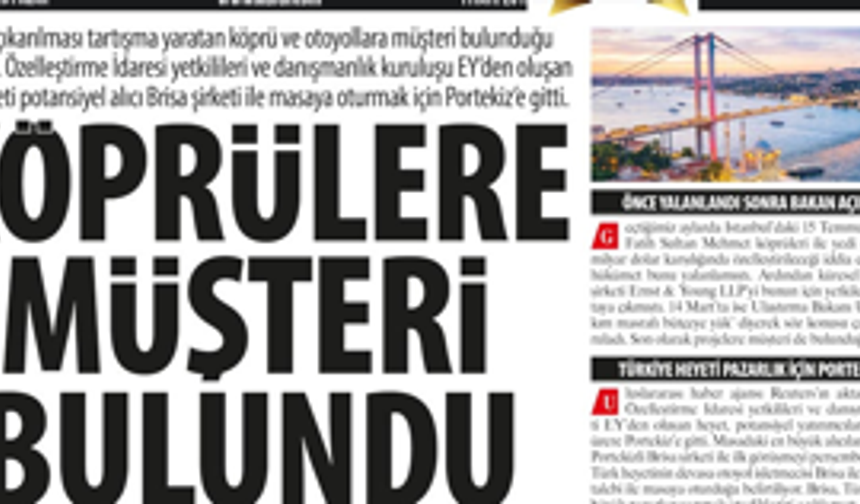 Köprülere Müşteri Bulundu: 'Türk Heyeti Potansiyel Alıcı Brisa Şirketi İle Masaya Oturmak İçin Portekiz’e Gitti'