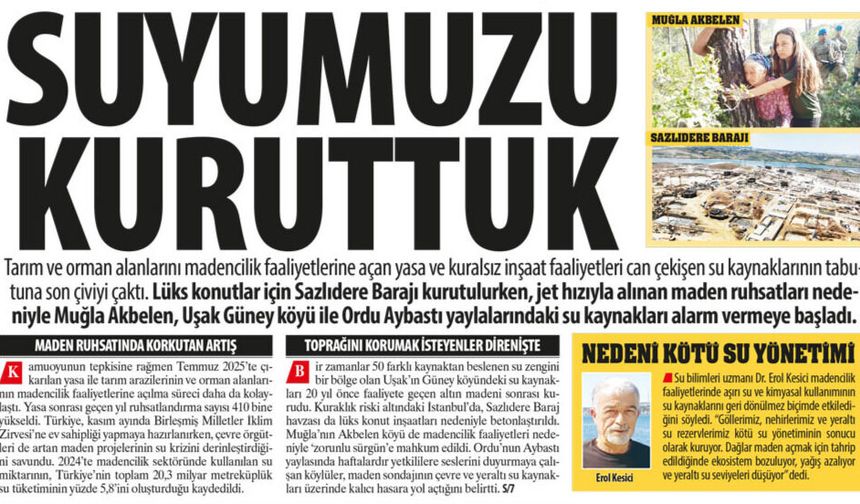 Suyumuzu Kuruttuk: Kuralsız İnşaat ve Madencilik Faaliyetleri Su Kaynaklarını Kurutuyor Kaynaklara Çivi Çakılıyor