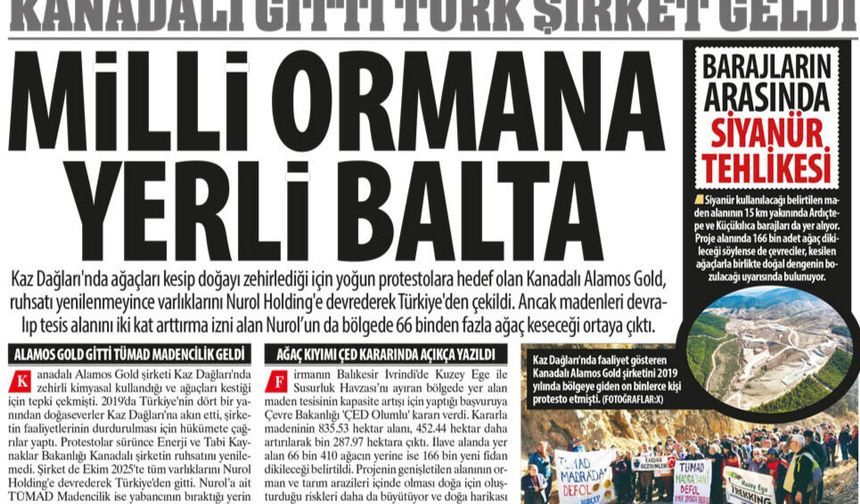 Kanadalı Gitti Türk Şirket Geldi: Milli Ormana Yerli Balta