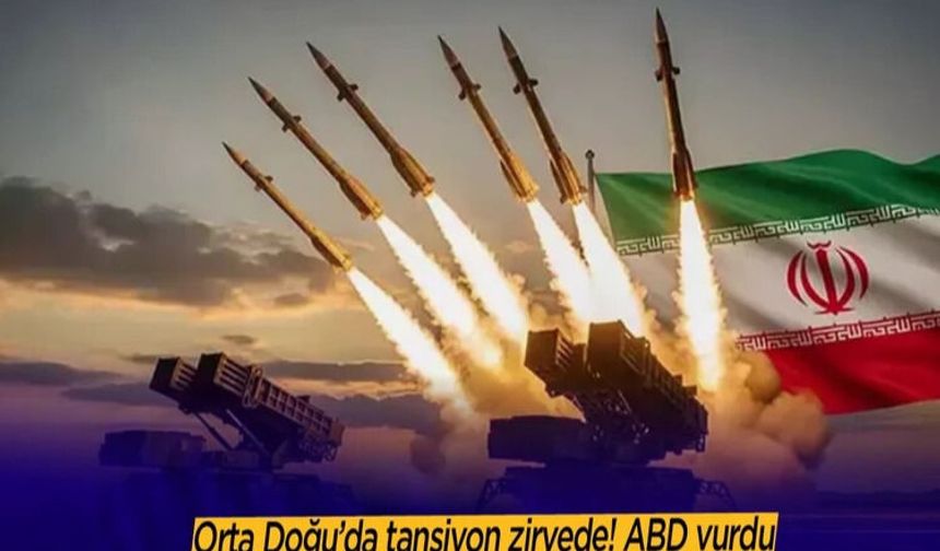 Orta Doğu'da Tansiyon Zirvede! ABD Vurdu, İran Balistik Füzelerle Karşılık Verdi