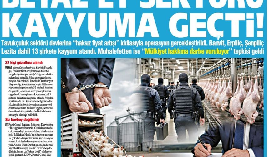 Yeniçağ Gazetesi: Beyaz Et Sektörü Kayyuma  Geçti