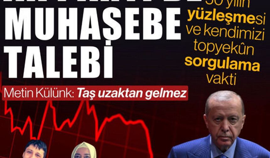 AK Parti'ye "50 Yıllık Muhasebe" Çağrısı: "İkinci Silahsız 15 Temmuz İle Karşı Karşıyayız"