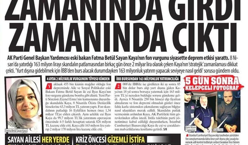 Zamanında Girdi Zamanında Çıktı: AKP'li Fatma Betül Sayan Kaya’nın Fon Vurgunu Siyasette Deprem Etkisi Yarattı