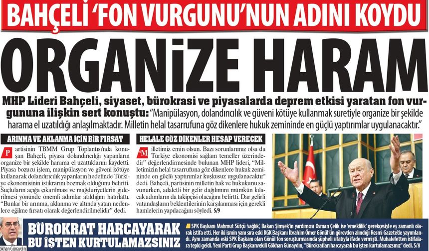 Fon Vurgununa İlişkin Konuşan Bahçeli: ''Milletin Helal Tasarrufuna Göz Diken Organize Haram''