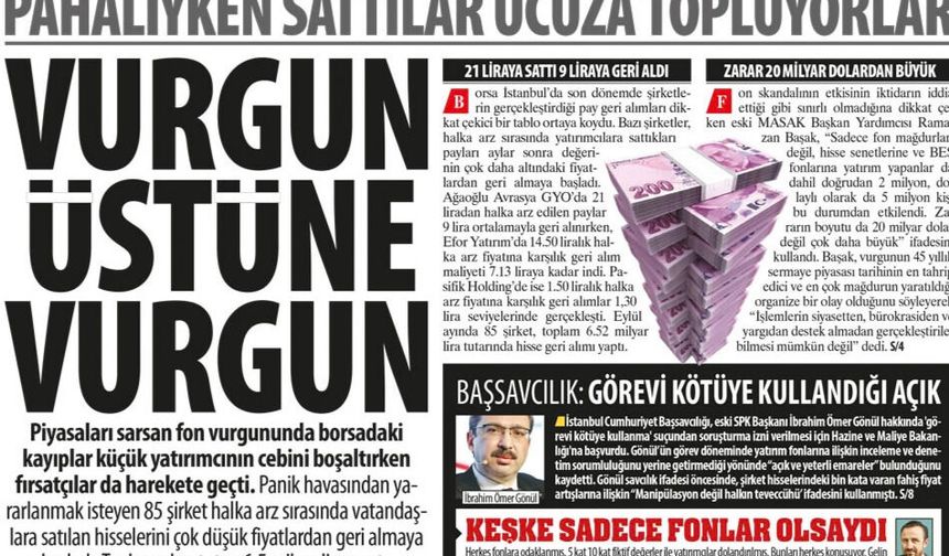 Vurgun Üstüne Vurgun: ''Keşke Sadece Fonlar Olsaydı''