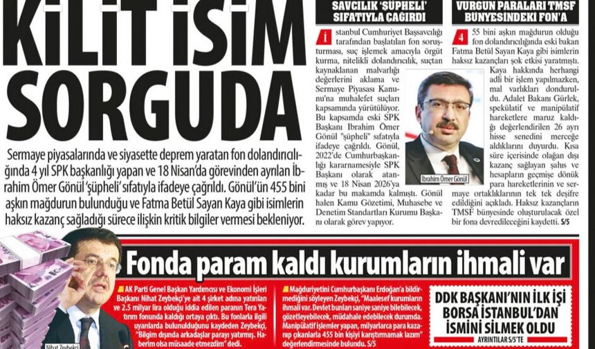 Kilit İsim Sorguda... Eski SPK Başkanı Gönül, Fon Vurgunu İçin İfade Verecek