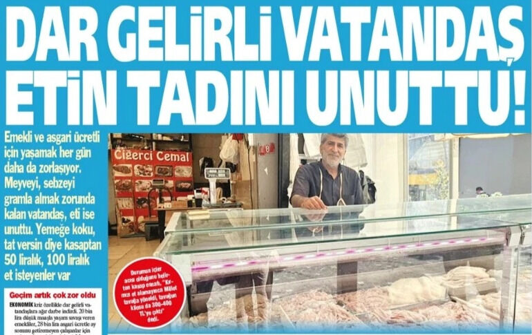 Yeniçağ Gazetesi: Dar Gelirli Vatadaş Etin Tadını Unuttu