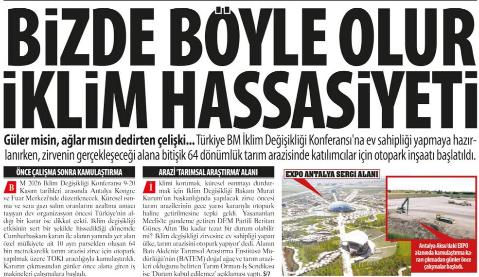 Bizde Böyle Olur İklim Hassasiyeti: İklim Zirvesi İçin Tarım  Arazisi Otopark Oldu