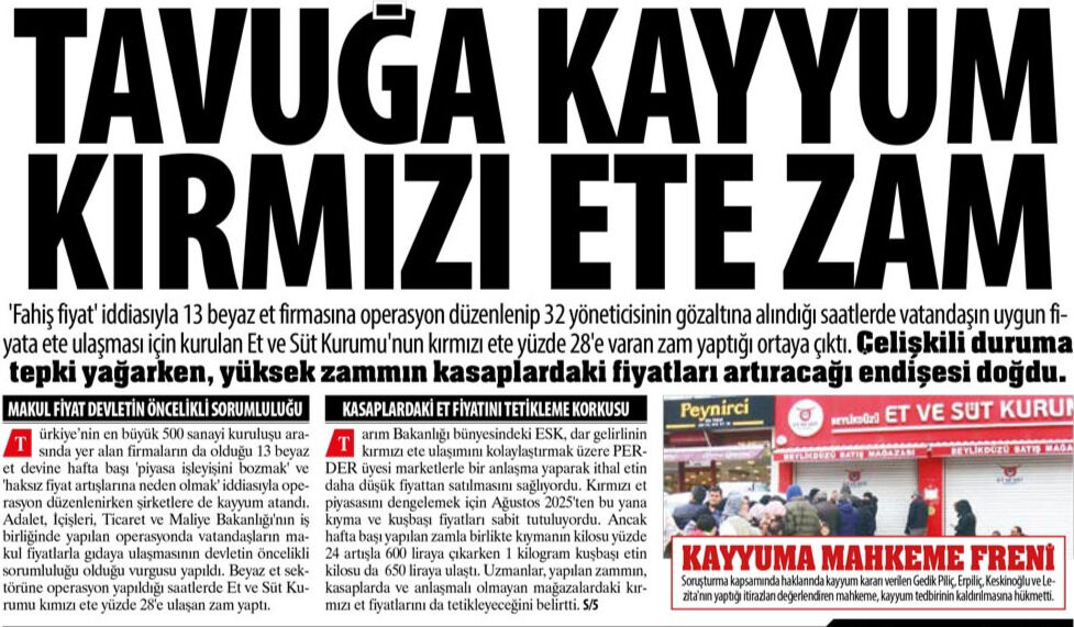Tavuğa Kayyum Kırmızı Ete Zam:'Fahiş Fiyat' İddiasıyla 13 Beyaz Et Firmasına Operasyon Saatlerinde Kırmızı Ete % 28 Zam
