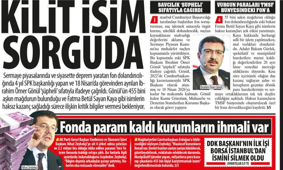 Kilit İsim Sorguda... Eski SPK Başkanı Gönül, Fon Vurgunu İçin İfade Verecek