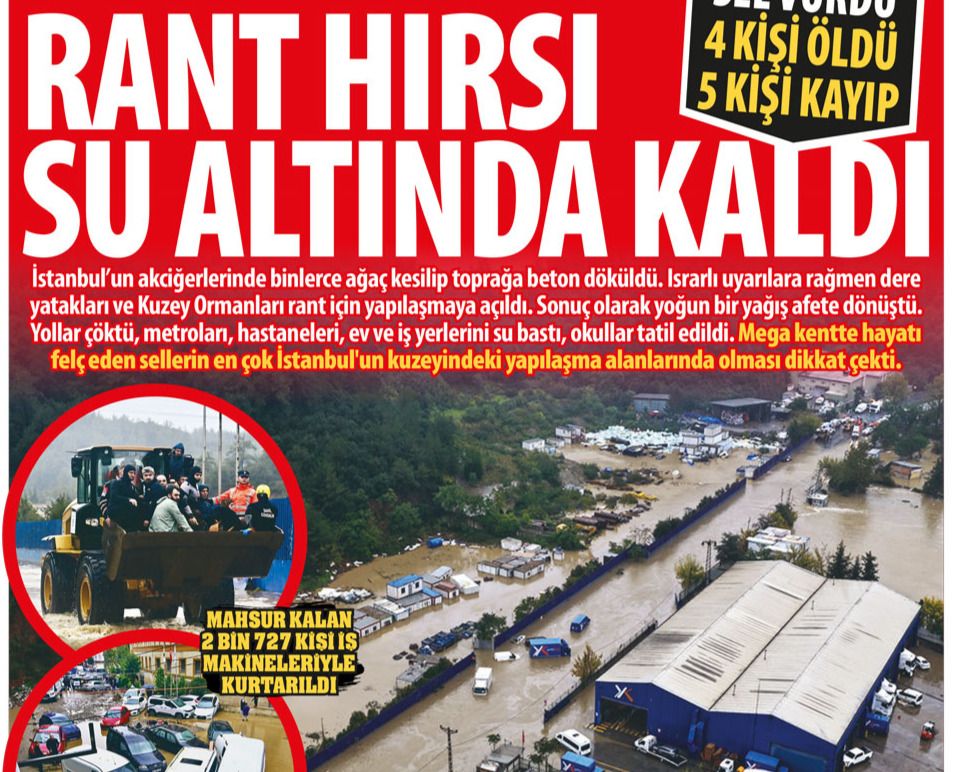 İstanbul'u Sel Vurdu 4 Kişi Öldü 5 Kişi Kayıp: Rant Hırsı Su Altında Kaldı, Mega Kentte Hayat Felç Oldu