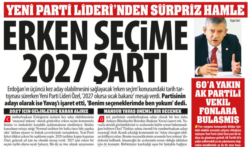 Erken Seçime 2027 Şartı: YENİ Parti Liderinden Sürpriz Hamle