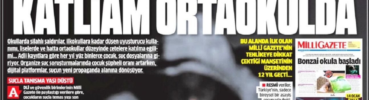 Bugün Yaşadığımız Facialar Bugünün Sorunu Değil… ''Uyuşturucu İlkokulda Katliam Ortaokulda''