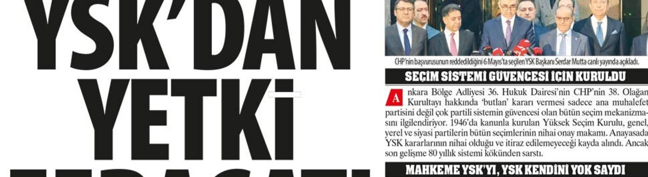 YSK'dan Yetki Feragatı: YSK Anayasanın Kendisine Verdiği Onay ve İptal Yetkisinden Feragat Etti