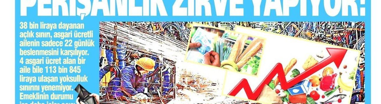 Yeniçağ Gazetesi: 'Gıda Fiyatları Katlanıyor, Perişanlık Zirve Yapıyor'